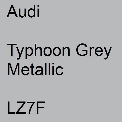 Audi, Typhoon Grey Metallic, LZ7F.